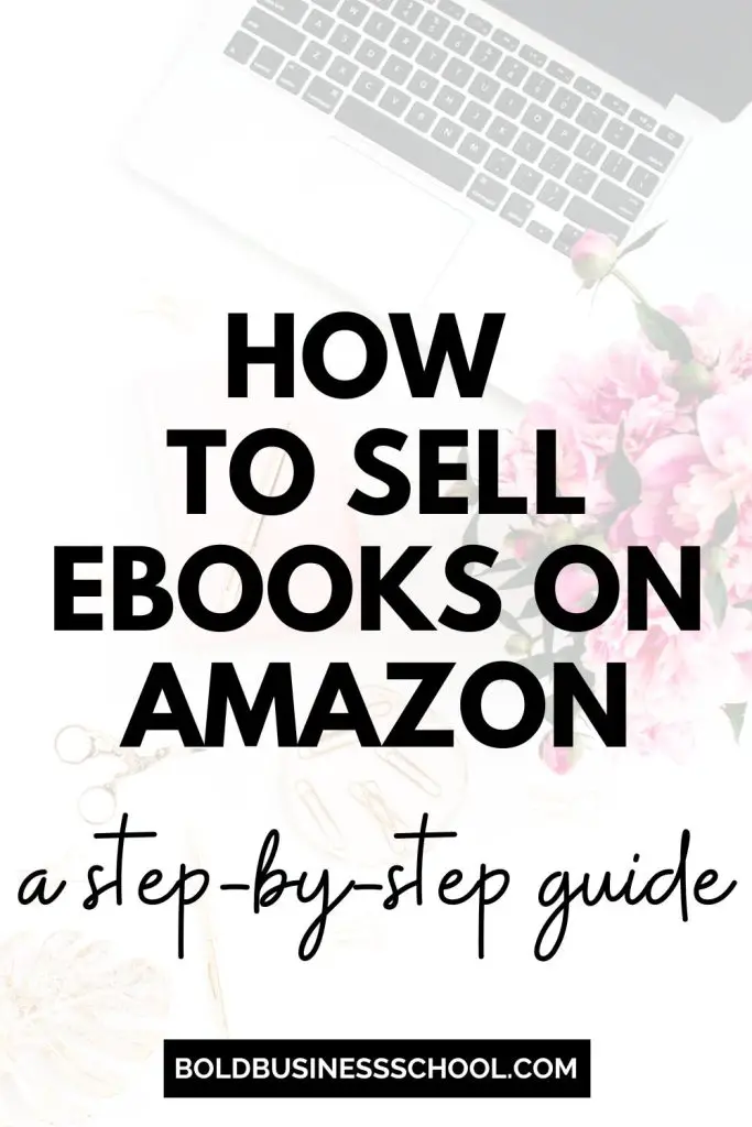 A StepbyStep Guide on How to Sell Ebooks on Amazon